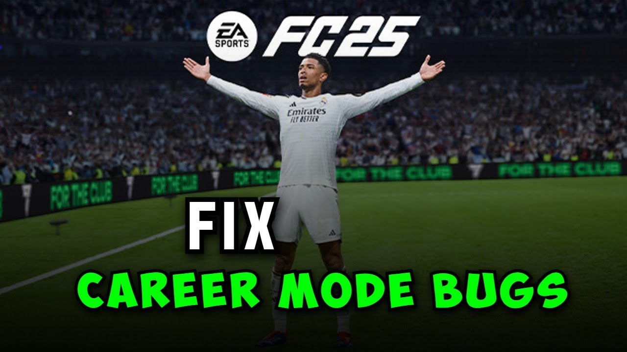 Fix EA Sports FC 25 Career Mode Bugs