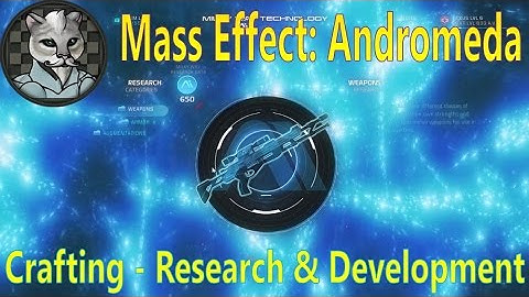 How to Do Reasearch and Development (Crafting) in Mass Effect: Andromeda