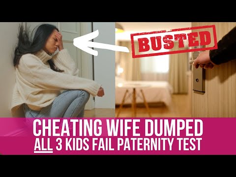 Cheating Wife DUMPED After Husband Finds Out ALL 3 Kids Are Not His! Chinese Man Divorces 16YR Wife