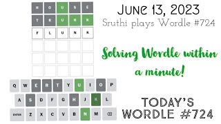 Wordle #724 | What is Today&#39;s Mystery Word? | Tuesday,  June 13 | Solving todays Wordle in 1 minute!