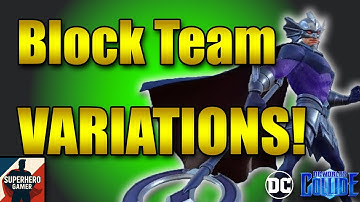 DC Worlds Collide – Block Team Variations (Different Ways To Build the Block Team)
