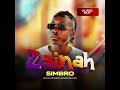 Zainah By Simbro New Ugandan Afrobeat Music March 2026 Zainah By Simbro New Ugandan Afrobeat Music March 2026