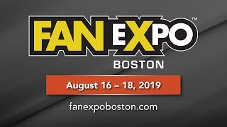 Fan Expo Boston 2019