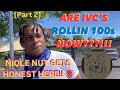Are ivcs rollin 100s now find out here