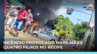 Mãe E Quatro Filhos Morrem Após Casa Ser Incendiada Pelo Pai, No Recife