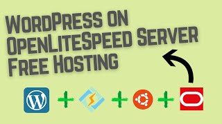 Free Hosting for WordPress  WordPress on OpenLiteSpeed Server with Ubuntu 20.04 | Oracle Cloud ⚡