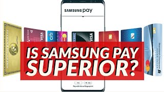 Is Samsung Pay superior over Google Pay or Apple Pay?