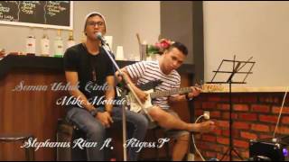 (LIVE) Semua Untuk Cinta - Mike Mohede (Stephanus Rian) #RIPMikeMohede