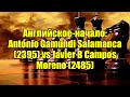 Английское-начало: Antonio Gamundi Salamanca (2395) vs Javier B Campos Moreno (2485)