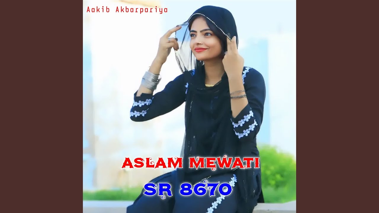 Aslam Mewati SR 8670