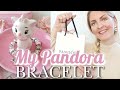 WHAT'S ON MY PANDORA BRACELET 2021🎀PANDORA COLLECTION | My Pretty Everything