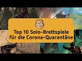 Top 10 Solo-Brettspiele für die Corona-Quarantäne