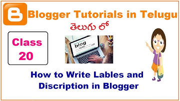 How to write Lables and description in blogger Telugu | VLR Training Class 20