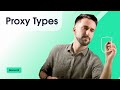 Proxy Types How Are They Different From Each Other 