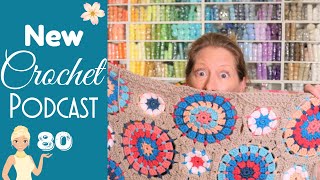 Frankly its a Circle ⭕ Crochet Podcast 80 ? Best Crochet Vlog 2021