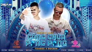 Viet Mix 135.5 - Công Chúa Pong Póng - Đức Bin x Tombee