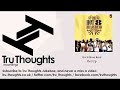Hot 8 Brass Band - Get Up - Tru Thoughts Jukebox