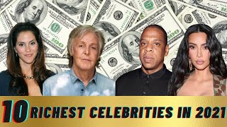 Famous Top 10 Richest Celebrities in 2021 - Most Highest Paid Celebrities in the World Profile
