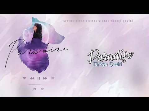 SIYEON(시연) (Dreamcatcher(드림캐쳐)) - Paradise [TÜRKÇE ALTYAZILI]