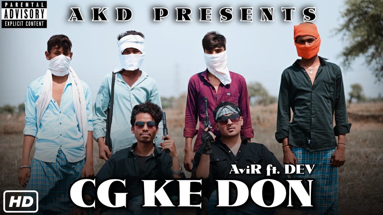 CG KE DON | AviR ft. DEV | New Cg rap song 2023 | Official Music Video ...