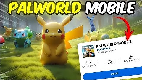 Palworld Mobile is Here! Top 5 New Android Games Like palworld