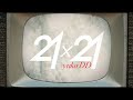 yukaDD(; ́∀`) 「21×21」Music Video