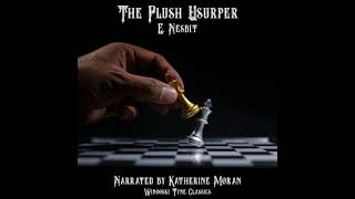 Plush Usurper - Edith Nesbit