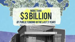 The Dark Truth Behind Planned Parenthood's $3 Billion Windfall