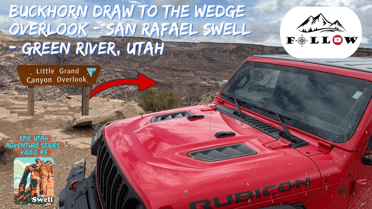 Buckhorn Draw to the Wedge & Little Grand Canyon Overlooks - San Rafael Swell - Green River, Utah