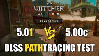 Information PATCH 5.01 vs 5.00c Performance Test | The Witcher 3 Remastered —  RTX 5080 Guide