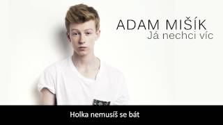 Adam Mišík - Já nechci víc (lyric video)