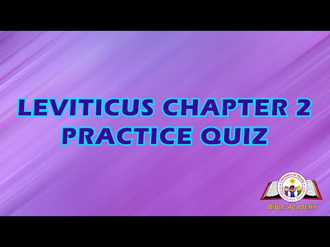 Children of Praise Bible Academy Leviticus Chapter 2 Bible Trivia Practice Quiz