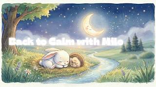 Back to Calm 🌙 Bedtime Story with Little Bunny Milo - Milo episode #2