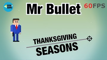Mr Bullet: Seasons - THANKSGIVING , Level 1 To 32 3 STARS . iOS/Android Walkthrough