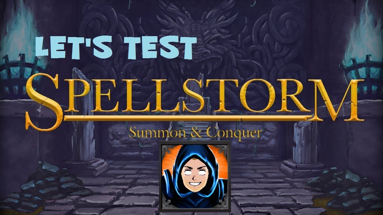 Let's Test - Spellstorm | Summon and Conquer