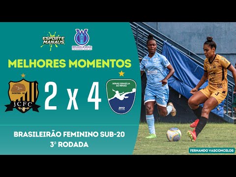 JC FC 2 x 4 MINAS BRASÍLIA-DF| MELHORES MOMENTOS | 3ª RODADA DO BRASILEIRÃO FEMININO SUB-20 2024