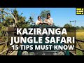 15 Tips need to know before visiting Kaziranga National Park || Travel Guide || #IcepeakTravel