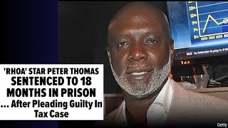 Peter Thomas,Play Stupid Game on he get Stupid Prices,he sentenced to 18 Months in Prison