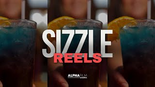The Sizzle Reel
