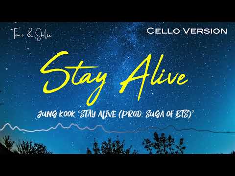 Stay Alive (Cello Part) - Jung Kook