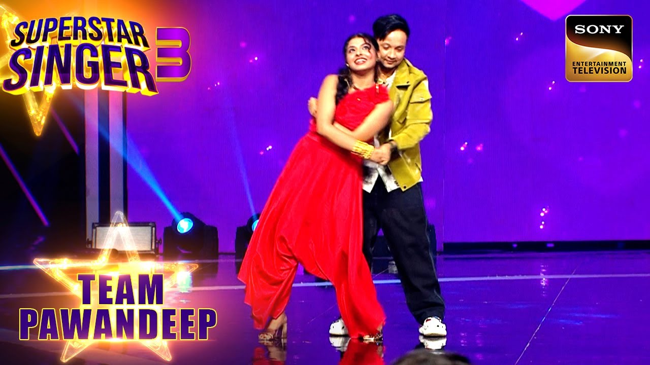 किसने करवाया Pawandeep और Arunita को साथ में Dance? | Superstar Singer 3 | Team Pawandeep