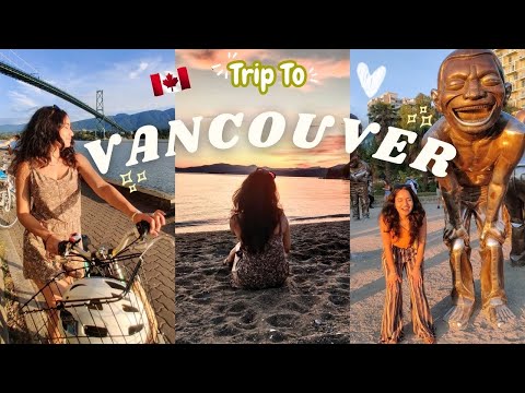 "VANCOUVER" Travel Vlog | Things to do and must visit places | Part -1