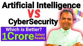 Ai Vs Cyber Security Which Is Better, Salary, Skills Required, Certifications, Future Scope In India