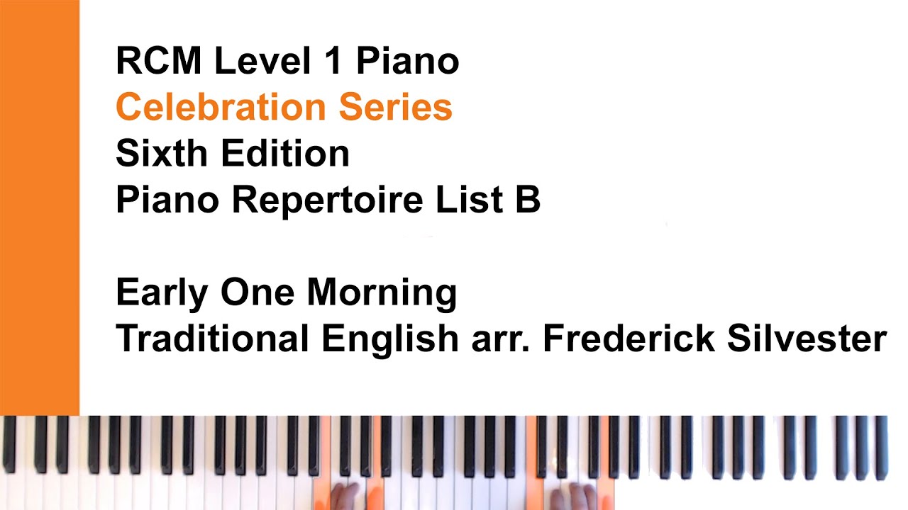 Early One Morning - arr. Silvester | RCM Level 1 Piano Repertoire List B