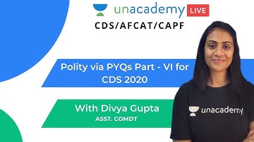 CDS Preparation 2020 | Polity via PYQs Part - VI | CDS 2020  by Divya Gupta