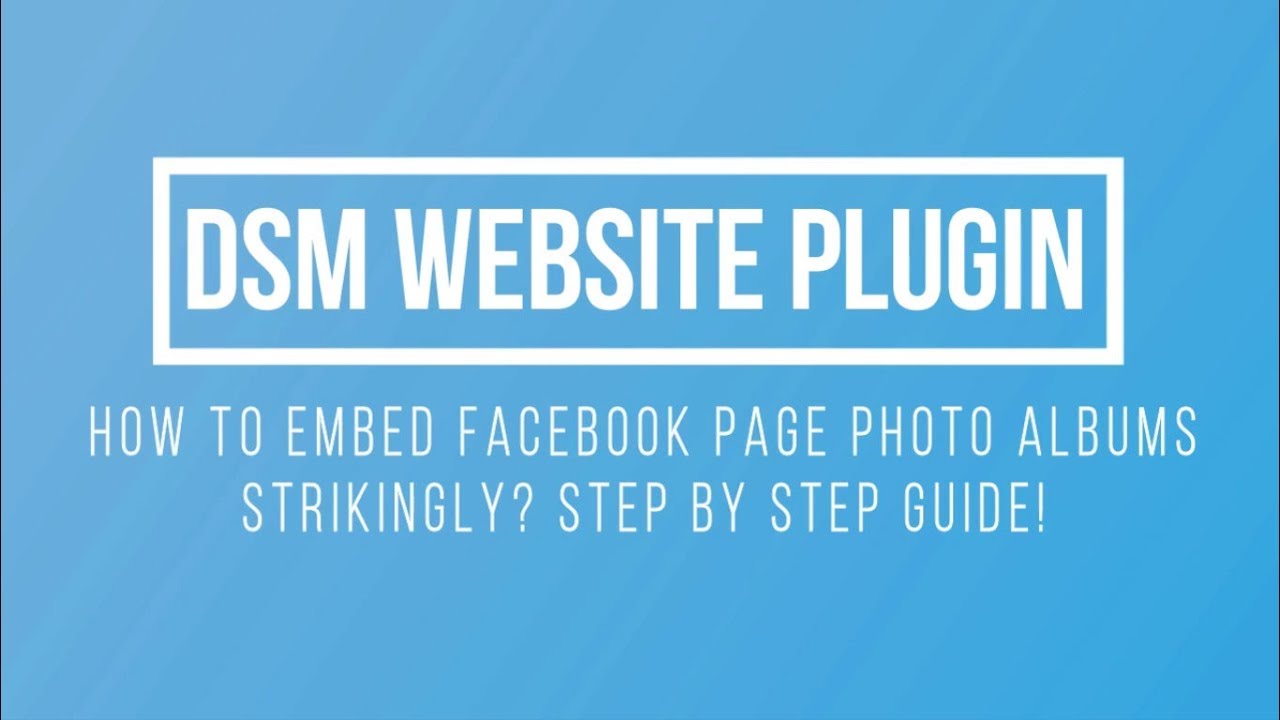 How To Embed Facebook Page Photo Albums on Strikingly Website?