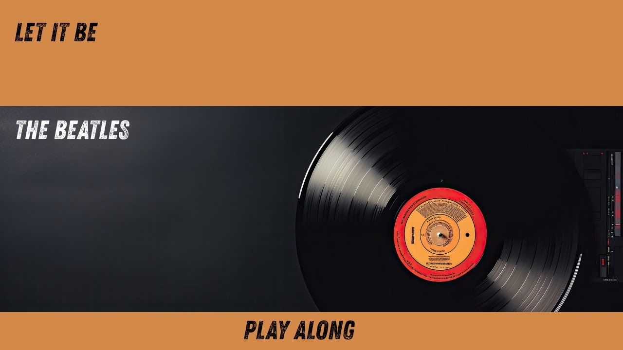 Let It Be - The Beatles Guitar Play Through (Guitar Chords)