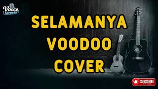 Download lagu Selamanya - Voodoo | Cover Lirik Full HD