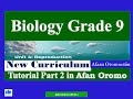 New Curriculum Biology Grade 9 Unit 4 Reproduction Tutorial Part 2 In Afan Oromo