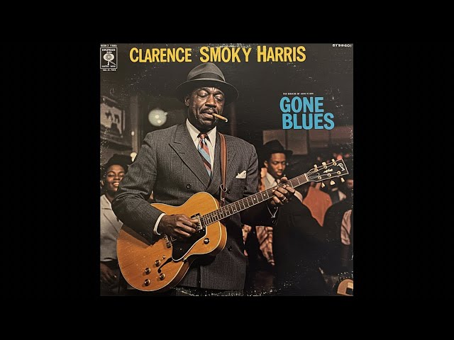 ClarenceSmokyHarris - Gone Blues (Alternate ver.) - YouTube
